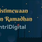 Keistimewaan Bulan Ramadhan Dalam Al-Quran dan Hadits