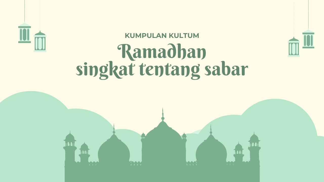 kultum ramadhan singkat tentang sabar