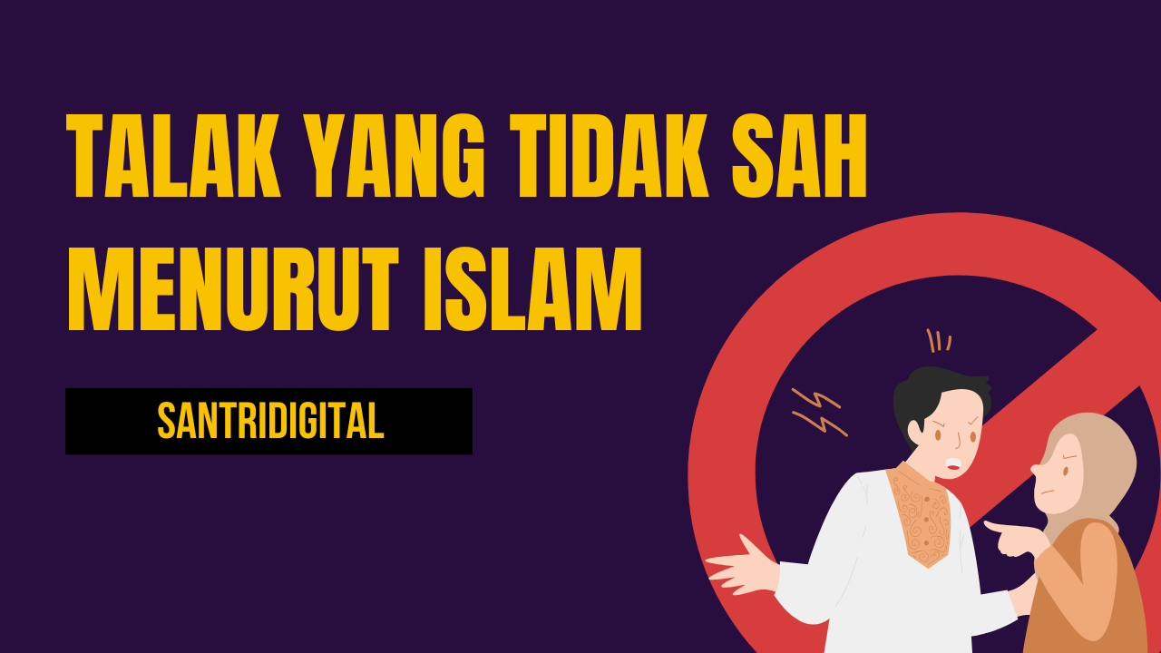 Talak yang Tidak Sah Menurut Islam